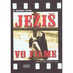 Ježiš vo filme - Tatum Barnes W.