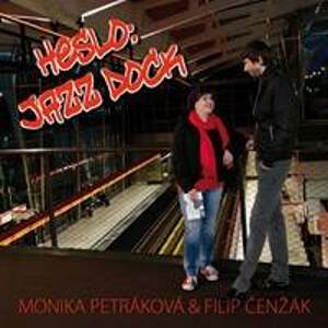 Heslo: Jazz Dock - Petráková, Filip Čenžák Monika