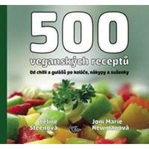 500 veganských receptů - Steen, Joni M.Newman Celine