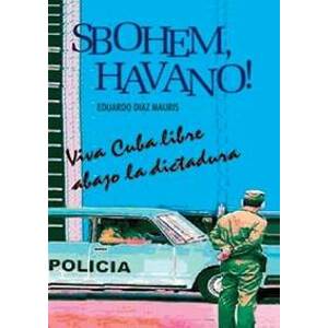 Sbohem, Havano! - Mauris Diaz Eduardo