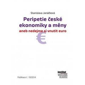 Peripetie české ekonomiky a měny aneb nedejme si vnutit euro (Stanislava Janáčko - Janáčková Stanislava
