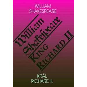 Král Richard II. / King Richard II - Shakespeare William