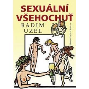 Sexuální všehochuť - Uzel Radim