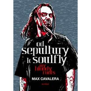 Od Sepultury k Soulfly - My Bloody Roots - Calavera Max