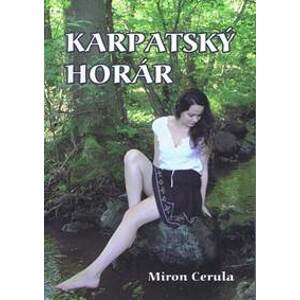 Karpatský horár - Cerula Miron