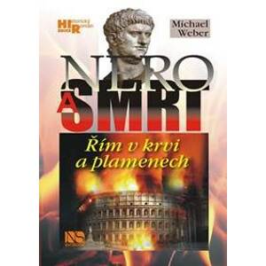 Nero a smrt - Weber Michael