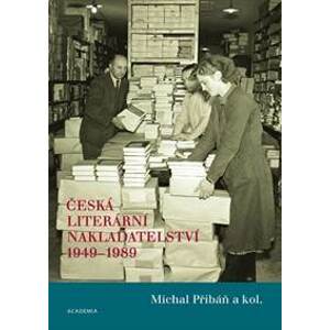Česká literární nakladatelství 1949-1989 - Přibáň Michal