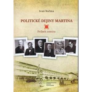 Politické dejiny Martina - Kučma Ivan
