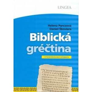 Biblická gréčtina - Panczová, Daniel Škoviera Helena
