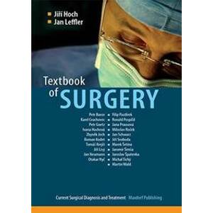 Textbook of Surgery - Current Surgical Diagnosis and Treatment (anglicky) - Hoch Jiří, Leffler Jan
