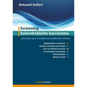 Screening kolorektálního karcinomu - Seifert Bohumil