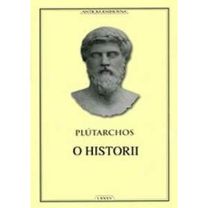 O historii (Antická knihovna) - Plútarchos