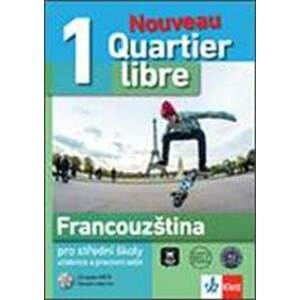 Quartier libre Nouveau 1 – učebnice s pracovním sešitem + 2CD - autor neuvedený