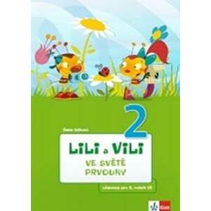 Lili a Vili 2 - Ve světě prvouky - Žižková Pavla