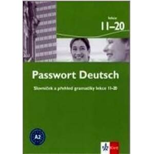 Passwort Deutsch 11-20 - Slovníček a přehled gramatiky - Albrecht, D. Dane, Ch. Fandrych U.