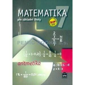 Matematika 7 pro základní školy  - Aritmetika - Půlpán Zdeněk
