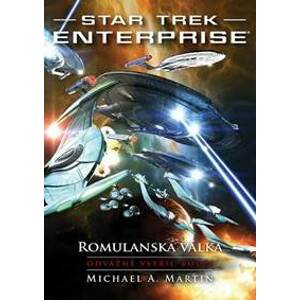 Star Trek Enterprise: Romulanská válka - Martin Michael A.