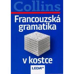 Francouzská gramatika v kostce - Collins