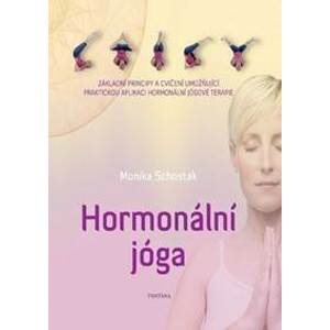 Hormonální jóga - Schostak Monika