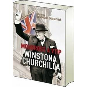 Moudrost a vtip Winstona Churchilla - autor neuvedený