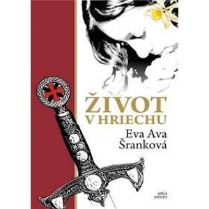 Život v hriechu - Šranková Eva Ava