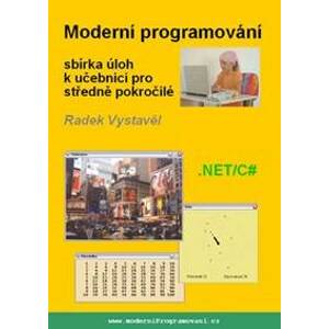 Moderní programování – sbírka úloh k učebnici pro středně pokročilé - Vystavěl Radek