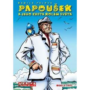 Papoušek a jeho cesta kolem světa - Pálová Kamila