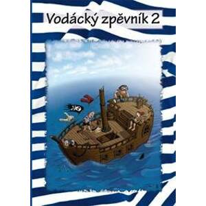 Vodácký zpěvník 2. - CD