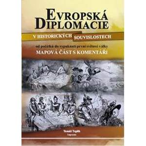 Evropská diplomacie v historických souvislostech - Teplík Tomáš