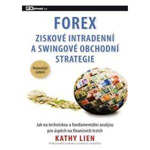 Forex - Ziskové intradenní a swingové obchodní strategie - Lien Kathy