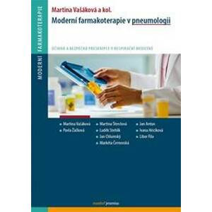 Moderní farmakoterapie v pneumologii - Vašáková a kolektiv Martina