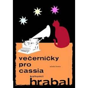 Večerníčky pro Cassia - Hrabal Bohumil