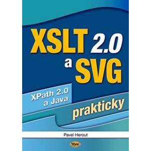 XSLT 2.0 a SVG prakticky - Herout Pavel