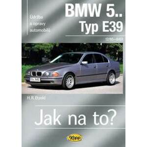 BMW 5.. -Typ E39 - 12/95–6/03 - Jak na to? 107. - Etzold Hans-Rudiger Dr.