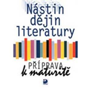 Nástin dějin literatury - Příprava k maturitě - Kudrys Milan