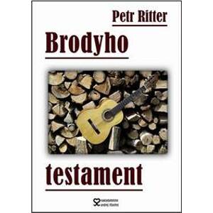 Brodyho testament - Ritter Petr