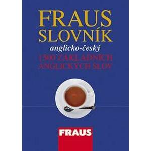 Anglicko - český slovník - 1500 základních anglických slov - autor neuvedený