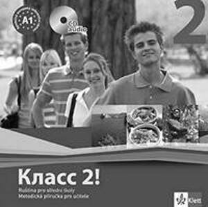 Klacc! 2 - Ruština pro SŠ - Metodická příručka pro učitele - CD - Orlova a kolektiv N.