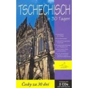 Tschechisch in 30 Tagen + 2 audio CD - autor neuvedený