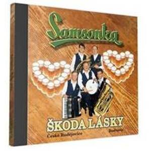 Samsonka - Škoda lásky - 1 CD - CD