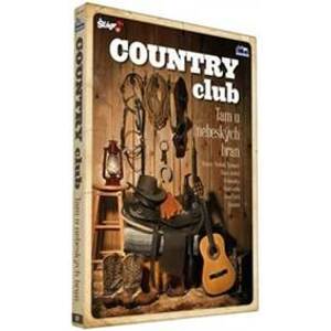 Country club – Tam u nebeských bran - DVD - CD