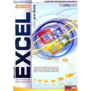 Excel 2007 nejen pro školy - Navrátil Pavel