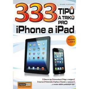 333 tipů a triků pro iPhone a iPad - Klatovský Karel