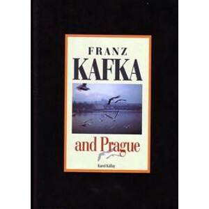 Kafka and Prague - Kállay Karol