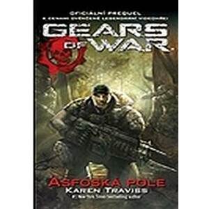 Gears of War 1 – Asfoská pole - Traviss Karen