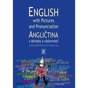 Angličtina s obrázky a výslovností / English wiht Pictures and Pronunciation - Kolektív