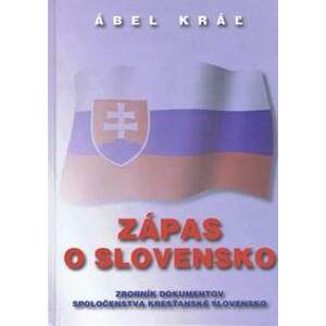 Zápas o Slovensko - Kráľ Ábel
