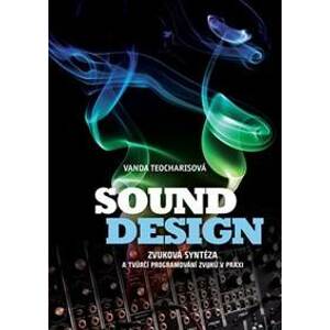 Sound design - Teocharisová Vanda