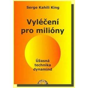 Vyléčení pro milióny - King Serge Kahili