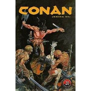 Conan (kniha O5) - Comicsové legendy 20 - Thomas, Buscemi John Roy